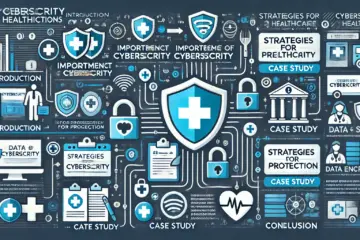 Protegiendo la Salud Digital: La Importancia de la Ciberseguridad en Clínicas y Hospitales