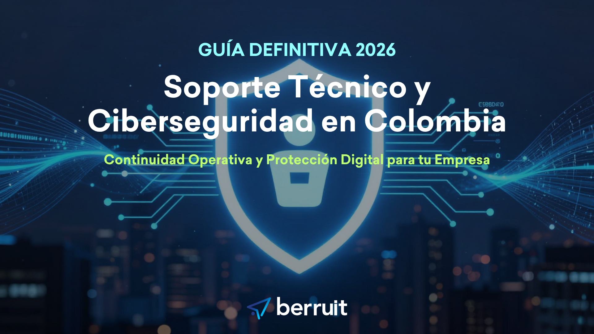 Empresa de Soporte Técnico y Ciberseguridad en Colombi